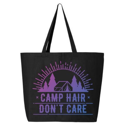 Funny Camp Hair Dont Care For Summer Camping Trips Gift 25L Jumbo Tote