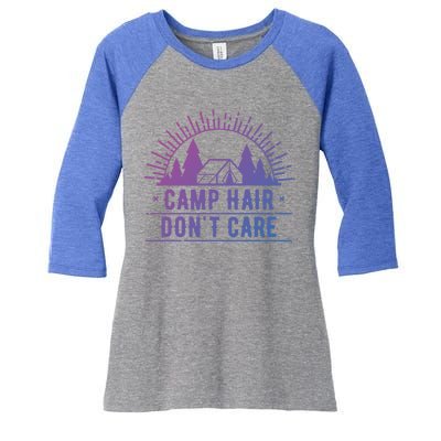 Funny Camp Hair Dont Care For Summer Camping Trips Gift Women's Tri-Blend 3/4-Sleeve Raglan Shirt