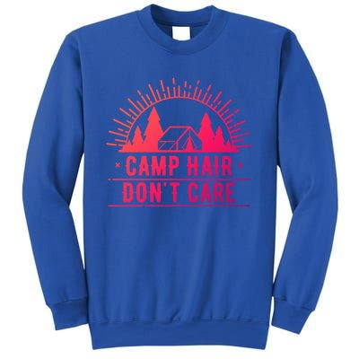 Funny Camp Hair Dont Care For Summer Camping Trips Gift Sweatshirt