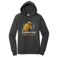 Funny Camp Hair Dont Care Gift Camping Outdoor Gift Women's Pullover Hoodie