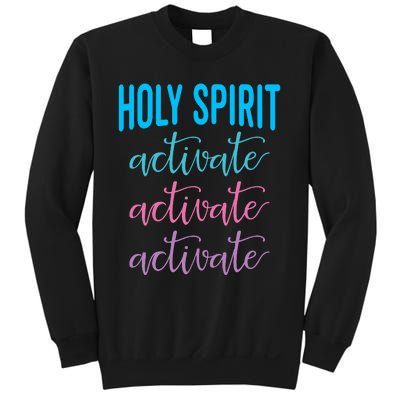 Funny Christian Holy Spirit Activate Religious Sweatshirt