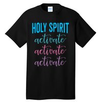 Funny Christian Holy Spirit Activate Religious Tall T-Shirt