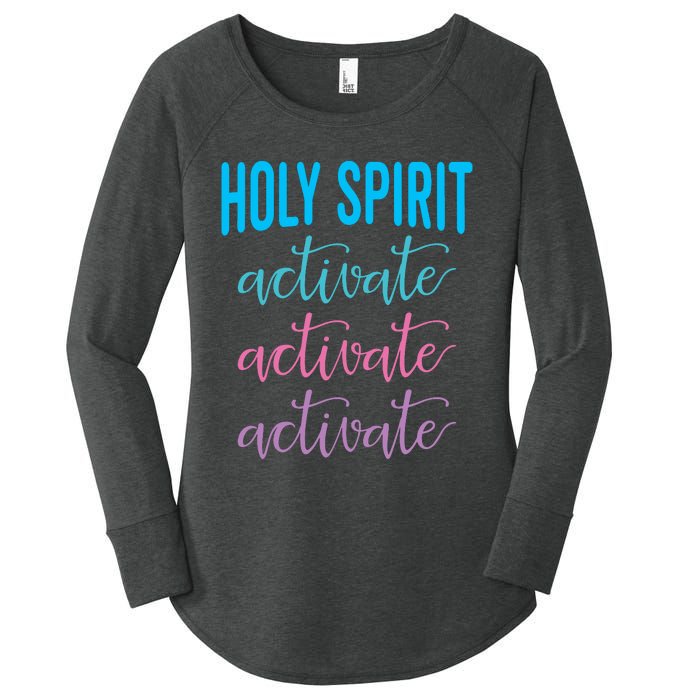 Funny Christian Holy Spirit Activate Religious Women's Perfect Tri Tunic Long Sleeve Shirt