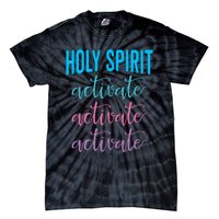 Funny Christian Holy Spirit Activate Religious Tie-Dye T-Shirt