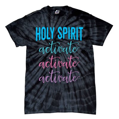 Funny Christian Holy Spirit Activate Religious Tie-Dye T-Shirt