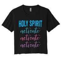 Funny Christian Holy Spirit Activate Religious Women's Crop Top Tee