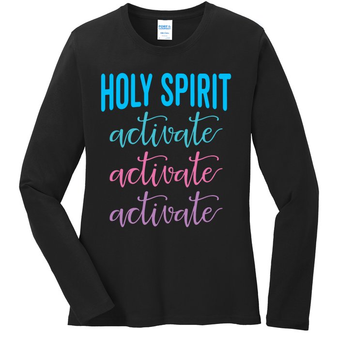 Funny Christian Holy Spirit Activate Religious Ladies Long Sleeve Shirt