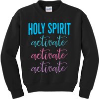 Funny Christian Holy Spirit Activate Religious Kids Sweatshirt