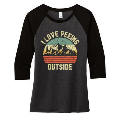 Funny Camping Hiking Outdoors I Love Peeing Outside Women's Tri-Blend 3/4-Sleeve Raglan Shirt