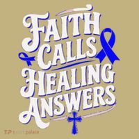 Faith Calls Healing Answers Juvenile Arthritis Awareness T-Shirt