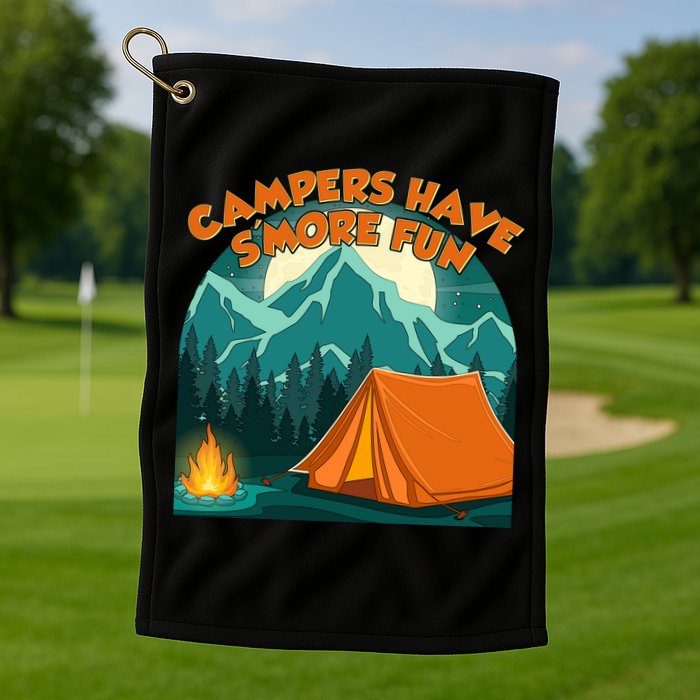 Funny Campers Have S'More Fun Golf Towel