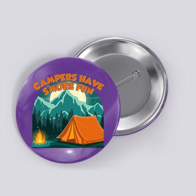 Funny Campers Have S'More Fun Button