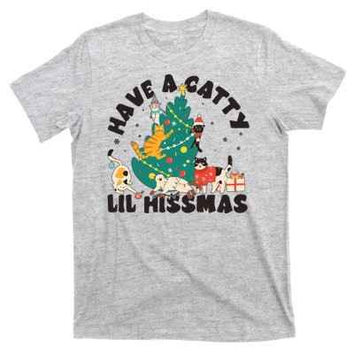 Funny Christmas Have A Catty Lil Hissmas Cat Lover T-Shirt