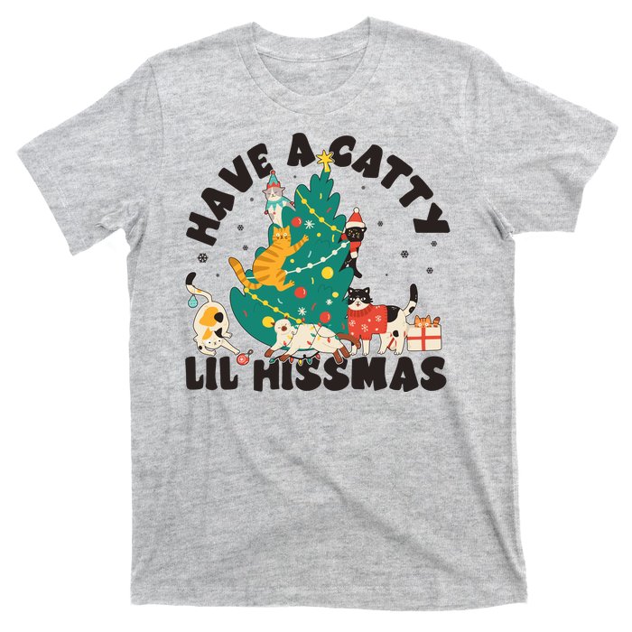 Funny Christmas Have A Catty Lil Hissmas Cat Lover T-Shirt