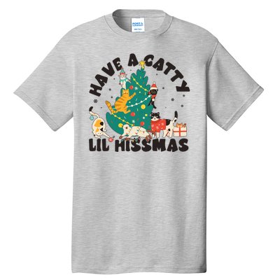 Funny Christmas Have A Catty Lil Hissmas Cat Lover Tall T-Shirt