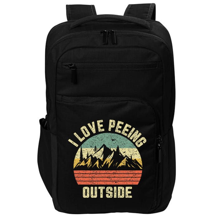 Funny Camping Hiking Outdoors I Love Peeing Outside Impact Tech Backpack