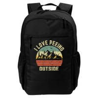 Funny Camping Hiking Outdoors I Love Peeing Outside Daily Commute Backpack