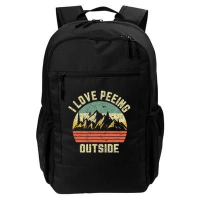 Funny Camping Hiking Outdoors I Love Peeing Outside Daily Commute Backpack