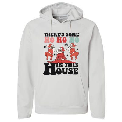 Funny Christmas HO HO HO In This House Performance Fleece Hoodie