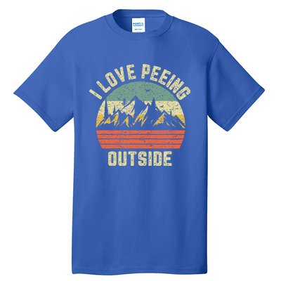 Funny Camping Hiking Outdoors I Love Peeing Outside Tall T-Shirt