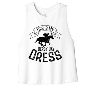 Funny Classic Horse Kentucky This Is My Derby Day Dress Meaningful Gift Women's Racerback Cropped Tank