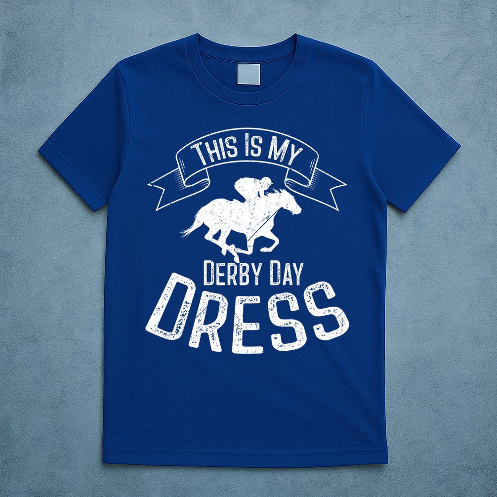 Funny Classic Horse Kentucky This Is My Derby Day Dress Gift T-Shirt