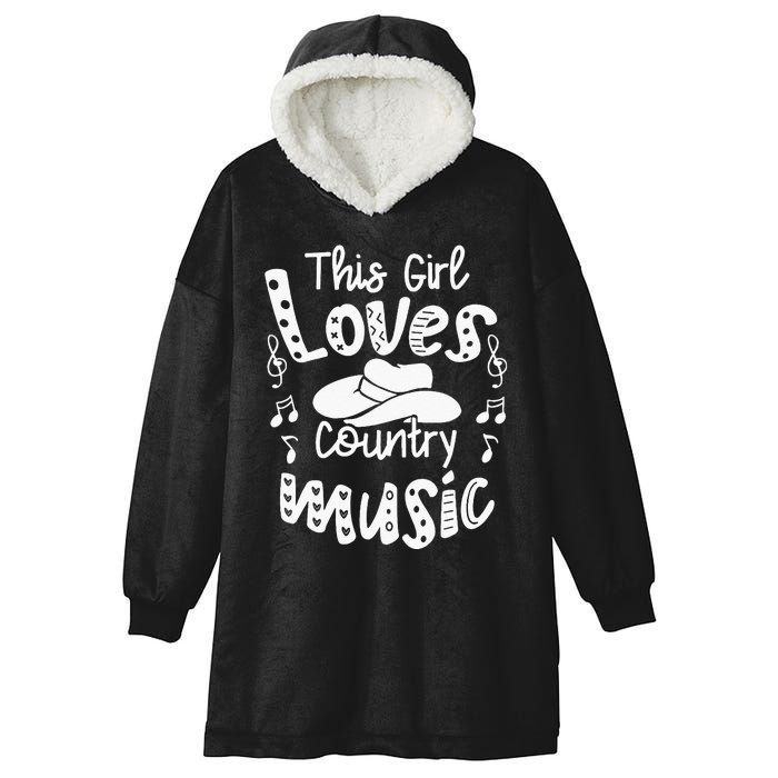 Funny Cowgirl Hat Music Lover This Girl Loves Country Music Hooded Wearable Blanket