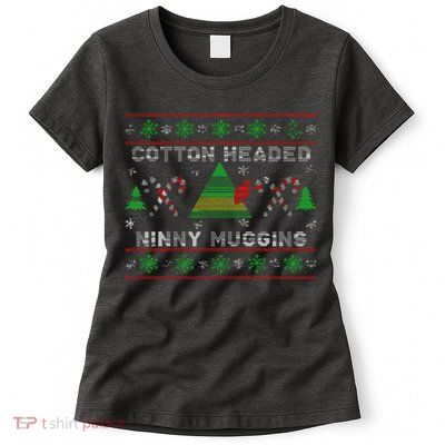 Funny Cotton Headed Ninny Muggins Elf Christmas Womens T-Shirt