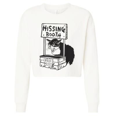 funny Cat Hissing Booth Free Hisses Cropped Pullover Crew