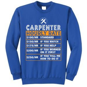 Funny Carpenter Hourly Rate Labor Price Chart Cute Gift Sweatshirt