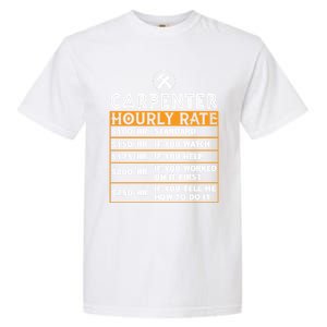 Funny Carpenter Hourly Rate Labor Price Chart Cute Gift Garment-Dyed Heavyweight T-Shirt