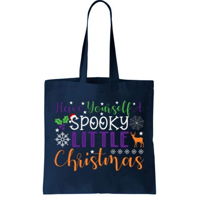 Funny Christmas Have Yourself A Spooky Little Christmas Spooky Goth Christmas Tote Bag