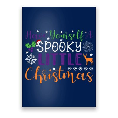 Funny Christmas Have Yourself A Spooky Little Christmas Spooky Goth Christmas Poster