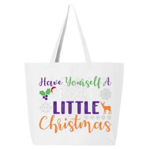 Funny Christmas Have Yourself A Spooky Little Christmas Spooky Goth Christmas 25L Jumbo Tote