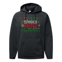 Funny Christmas Have Yourself A Spooky Little Christmas Spooky Goth Merry Christ Performance Fleece Hoodie