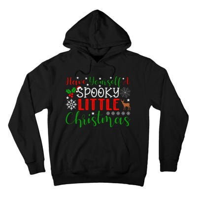 Funny Christmas Have Yourself A Spooky Little Christmas Spooky Goth Merry Christ Tall Hoodie