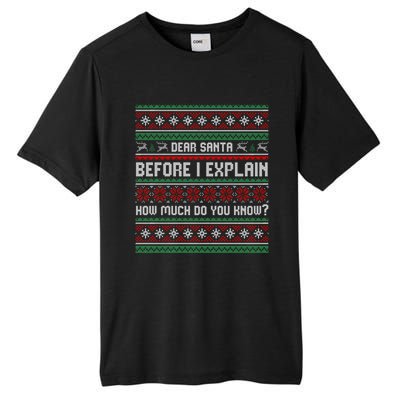 Funny Christmas Holiday Adults Dear Santa I Can Explain Gift Tall Fusion ChromaSoft Performance T-Shirt