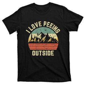 Funny Camping Hiking Outdoors I Love Peeing Outside T-Shirt