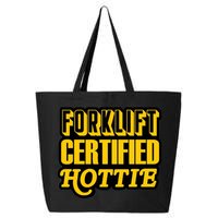 Forklift Certified Hottie 25L Jumbo Tote