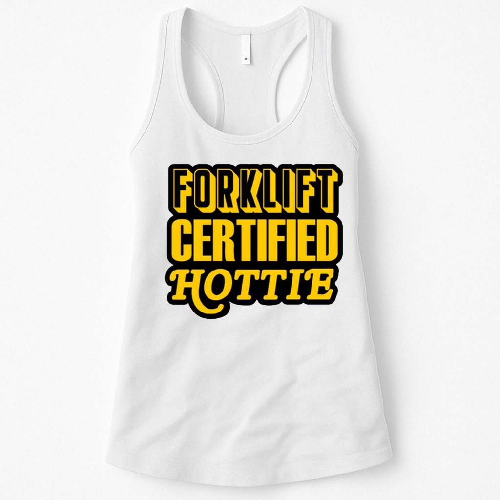 Forklift Certified Hottie Womens Tank Top