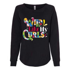 Funny Curly Hair Leopard Wild Like My Curls Gift Womens California Wash Sweatshirt