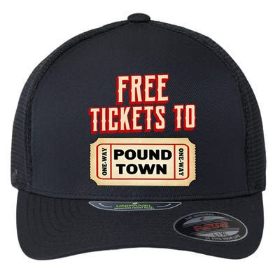 Funny College Humor Free Tickets To Pound Town Carnival Flexfit Unipanel Trucker Cap