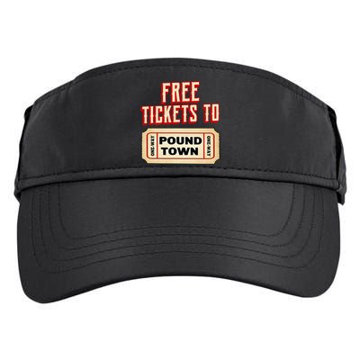 Funny College Humor Free Tickets To Pound Town Carnival Adult Drive Performance Visor