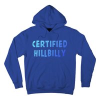 Funny Certified Hillbilly Bumpkin Cracker Rural Redneck Gift Hoodie