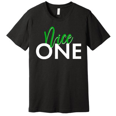 Funny Christmas Holiday Matching Shirt Nice One Premium T-Shirt