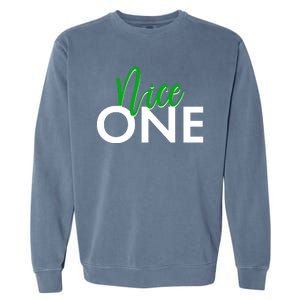 Funny Christmas Holiday Matching Shirt Nice One Garment-Dyed Sweatshirt