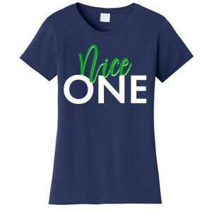 Funny Christmas Holiday Matching Shirt Nice One Women's T-Shirt