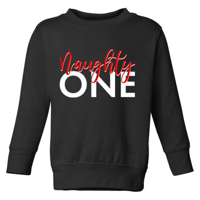Funny Christmas Holiday Matching Shirt Naughty One Toddler Sweatshirt