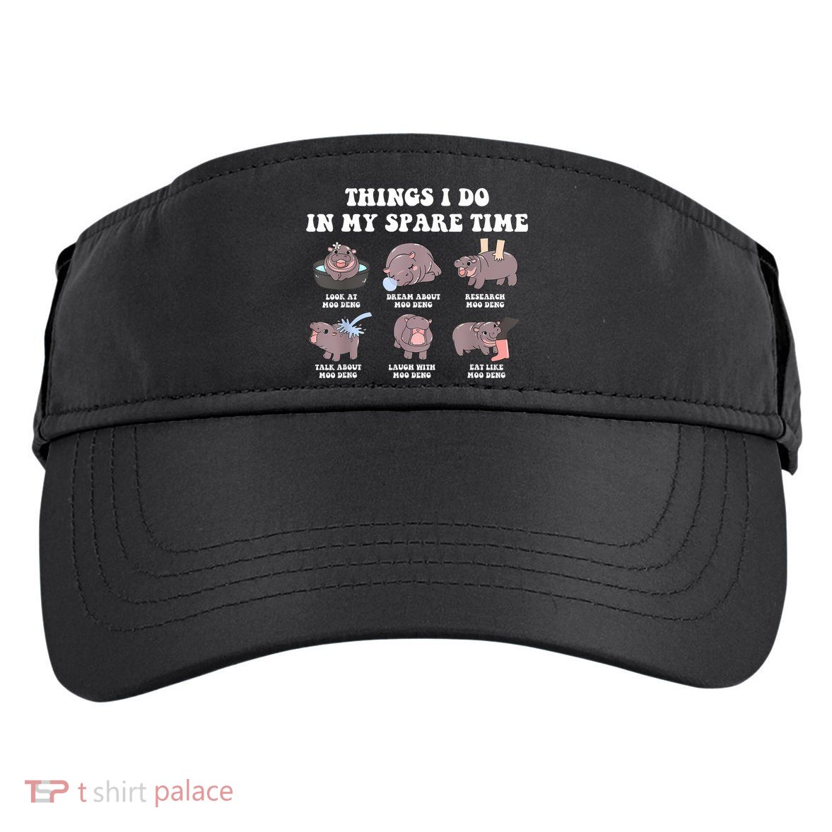 Funny Cute Hippo Moo Deng Things I Do In My Spare Time Meme Adult Drive Performance Visor