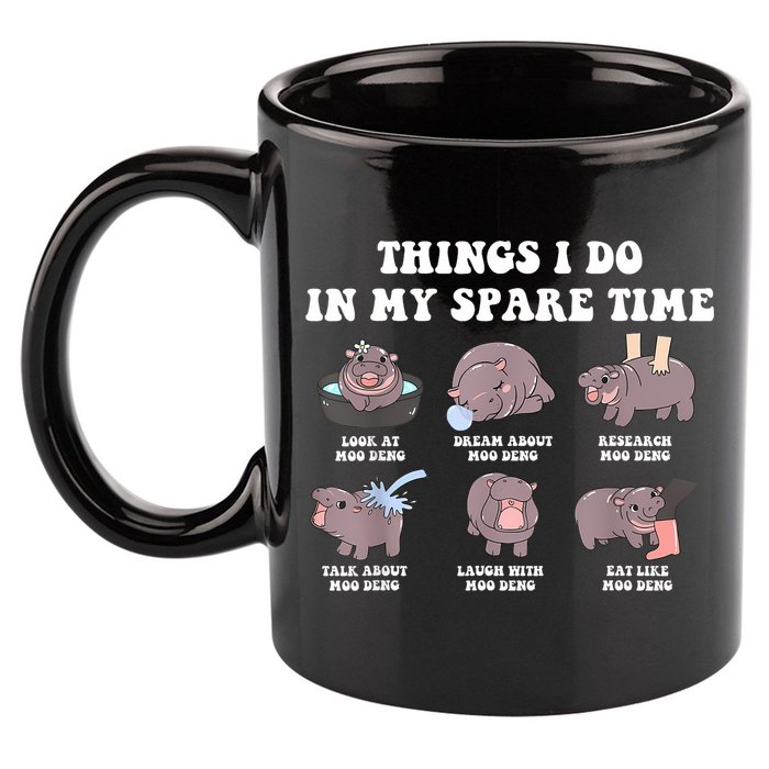 Funny Cute Hippo Moo Deng Things I Do In My Spare Time Meme 11oz C Handle Ceramic Mug